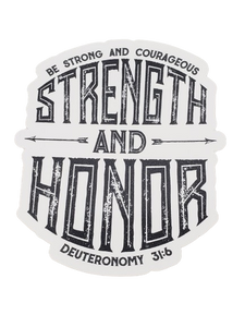 "Strength and Honor" Sticker