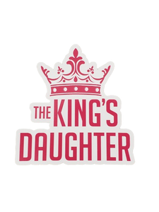 "The King's Daughter" Sticker